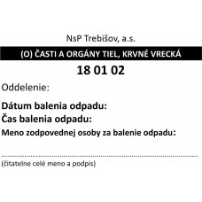 Etiketa - INFEKČNÝ NEBEZPEČNÝ ODPAD Krvné vaky, orgány, amputáty 18 01 02 Trebišov Etiketa - INFEKČNÝ NEBEZPEČNÝ ODPAD Krvné vaky, orgány, amputáty 18 01 02 Trebišov